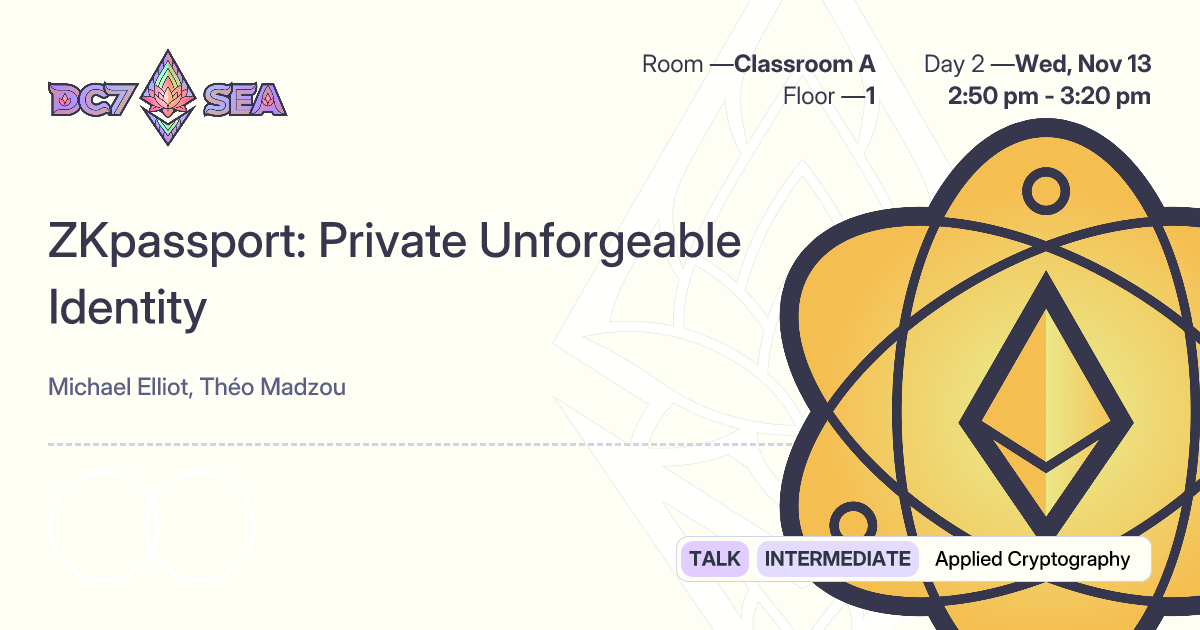 ZKpassport: Private Unforgeable Identity @ Devcon SEA